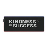 Kindness for Success LED Gaming Mouse Pad