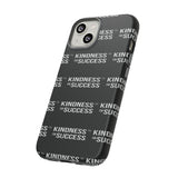 Kindness for Success Mobile Case