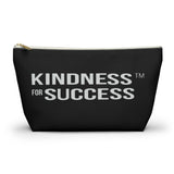 Kindness for Success Pencil Case or Makeup Bag
