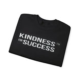 Kindness for Success Sweatshirt