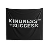Kindness for Success Wall Tapestry